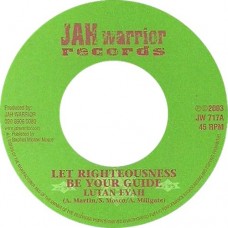 Lutan Fyah - Let Righteousness Be Your Guide (7")
