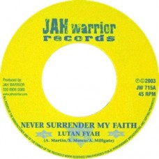 Lutan Fyah - Never Surrender My Faith (7")