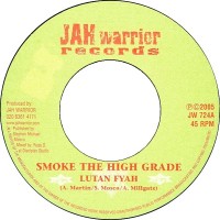 Lutan Fyah - Smoke The High Grade (7")