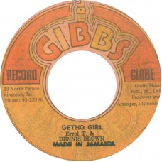 Dennis Brown / The Mighty Two - Getho Girl / Version (7")