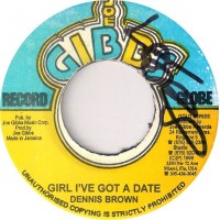 Dennis Brown - Girl I've Got A Date (7", Single, RE)