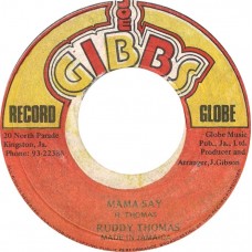 Ruddy Thomas - Mama Say (7", Single)