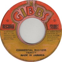 Trinity / Joe Gibbs & The Professionals - Commercial Business / Financial Business (7")