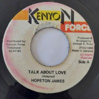 Hopeton James / Horsemouth & Obeah - Talk About Love (7", Single)