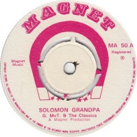 G. McT & The Classics / Barrington Spence - Solomon Grandpa / Diana (7")