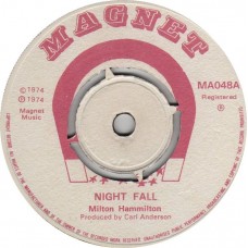 Milton Hamilton - Night Fall (7", Single)