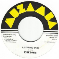 Kirk Davis / Daddy Freddy - Just Wine Baby / War (7")