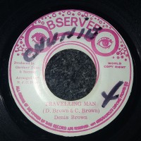 Dennis Brown - Travelling Man / Straight To Bunny Lee Head (7", Single)