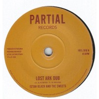 Istan Black and The Sweets - Rastaman / Lost Ark In Dub (7")