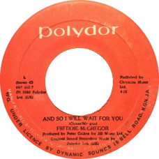 Freddie McGregor - And So I Will Wait For You (7")