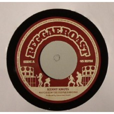 Kenny Knots - Watch How The People Dancing (7")