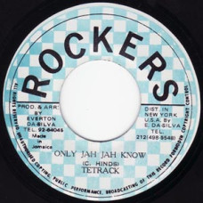 Tetrack - Only Jah Jah Know (7")