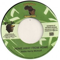 Nadia Harris Mcanuff - Home Away From Home (7", Single)