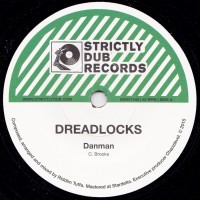 Dan Man, Riddim Tuffa - Dreadlocks / Dreadlocks Dub (7", Single)