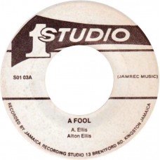 Alton Ellis - A Fool (7", RE)