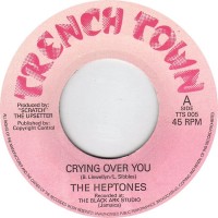 The Heptones - Crying Over You (7", RE)