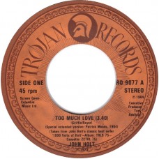 John Holt - Too Much Love (7", Single)