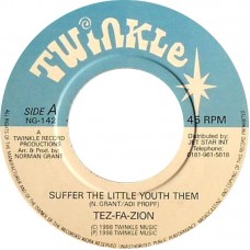 Tes Fa Siyon - Suffer The Little Youth Them (7")
