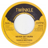 The Twinkle Brothers - Never Get Burn (7", RE)