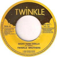 The Twinkle Brothers - Short Term Thrills (7")