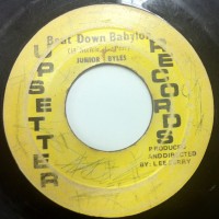Junior Byles - Beat Down Babylon (7")