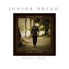Junior Dread - Saiba Viver: Vocals and Instrumentals (AIF)