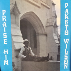 Paketo Wilson - Praise Him (LP, Album, RE)