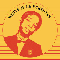 White Mice - Versions (LP, Comp) White Mice - Versions (LP, Comp)