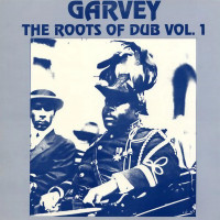 Roots Syndicate – Garvey The Roots Of Dub Vol. 1 (LP, Album) 