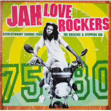 Jah Love Rockers - Revolutionary Sounds From The Rockers & Steppers Era 75-80 (2xLP, Comp)