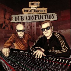 I-David meets Dougie Conscious - Dub Confliction (LP)