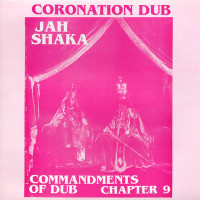 Jah Shaka - Coronation Dub - Commandments Of Dub Chapter 9 (LP, Album)