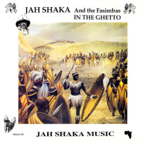 Jah Shaka And The Fasimbas - In The Ghetto (LP, Album)