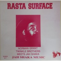 Norman Grant, Twinkle Brothers Meets Jah Shaka - Rasta Surface (LP, Album)