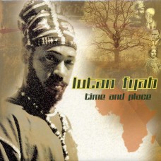 Lutan Fyah - Time And Place (LP, Album)