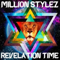 Million Stylez - Revelation Time (LP, Album)