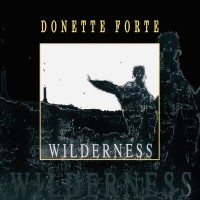 Donette Forte - Wilderness (LP, RE)