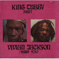 King Tubby / Vivian Jackson - King Tubby Meet Vivian Jackson (Yabby You) (LP, Album, RE)