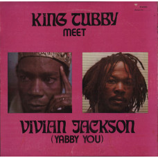 King Tubby / Vivian Jackson - King Tubby Meet Vivian Jackson (Yabby You) (LP, Album, RE)