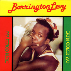 Barrington Levy - Run Come Ya! (LP, Album, RE)