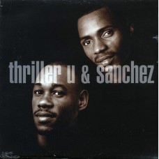 Thriller U & Sanchez - Thriller U & Sanchez (LP)