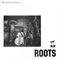 Studio One Classics: Roots (LP, Comp, W/Lbl, Unofficial)