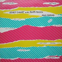 Leroy Smart With The Roots Radics - Leyroy Smart With Roots Radix And Friends (LP, Comp)