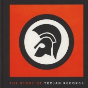 The Story of Trojan Records 