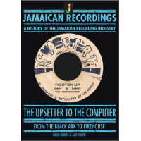 A History of the Jamaican Music Industry Vol. 3 - The Upsetter To The Computer - From the Black Ark To The Firehouse - Capa Dura – Nov. 17 2022