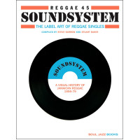 Reggae 45 Soundsystem: The Label Art of Reggae Singles, a Visual History of Jamaican Reggae 1959-79 Capa Comum 