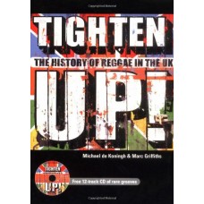 Tighten Up: The History of Reggae in the UK Capa comum – Ilustrado, 1 abril 2004