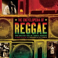 The Encyclopedia of Reggae: The Golden Age of Roots Reggae Capa comum – 1 novembro 2012